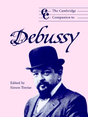 cover image of The Cambridge Companion to Debussy